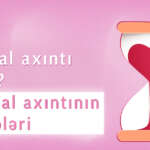 Vaginal axıntı nədir? Vaginal axıntının səbəbləri nələrdir? - Drxanim.az