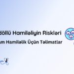 Coxdollu hamilelik, Saqlam Hamilelik ucun Telimatlar
