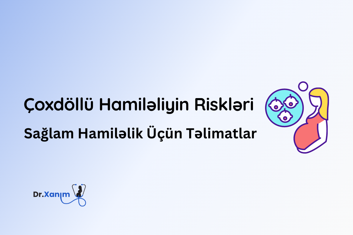 Coxdollu hamilelik, Saqlam Hamilelik ucun Telimatlar