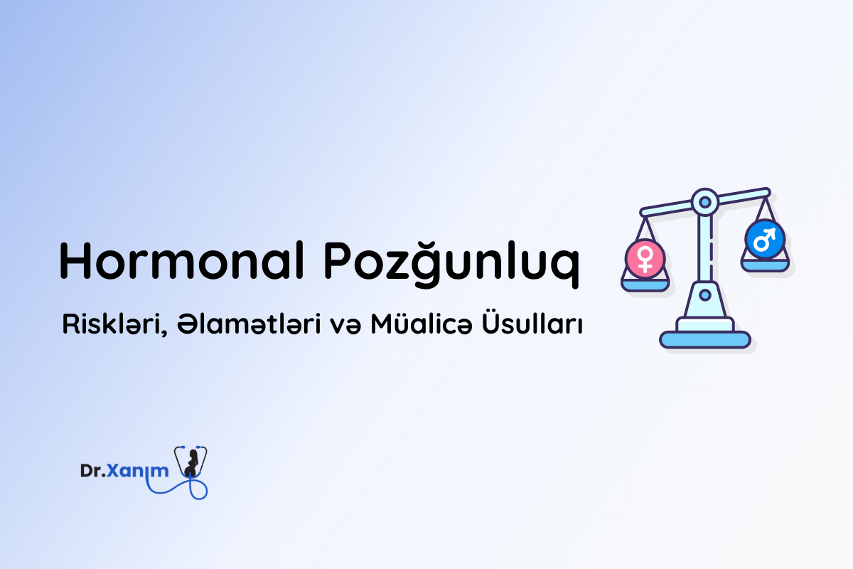 qadinlarda hormonal pozgunluq