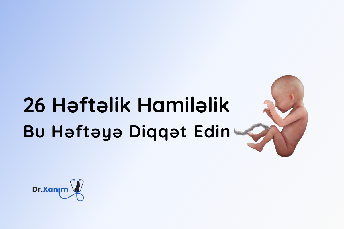 26 heftelik hamilelik
