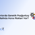 qadinlarda genetik pozqunluq