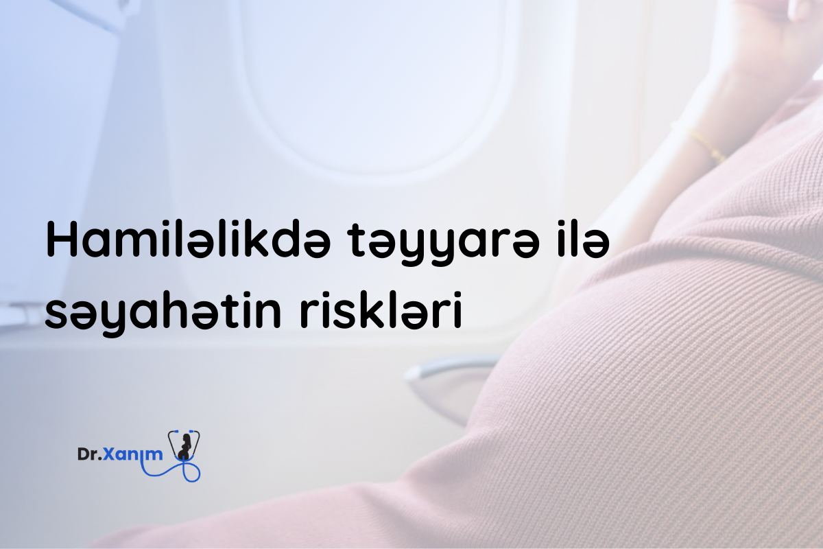 hamilelikde teyyare ile seyahet