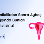 hamilelikden sonra aybasi