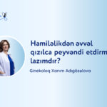 hamilelikden evvel qizilca peyvendi